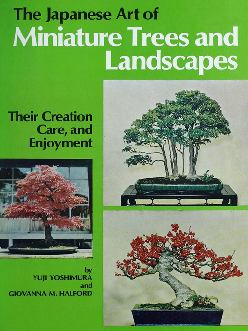 Title details for Japanese Art of Miniature Trees and Landscapes by Giovanna Halford-MacLeod - Available